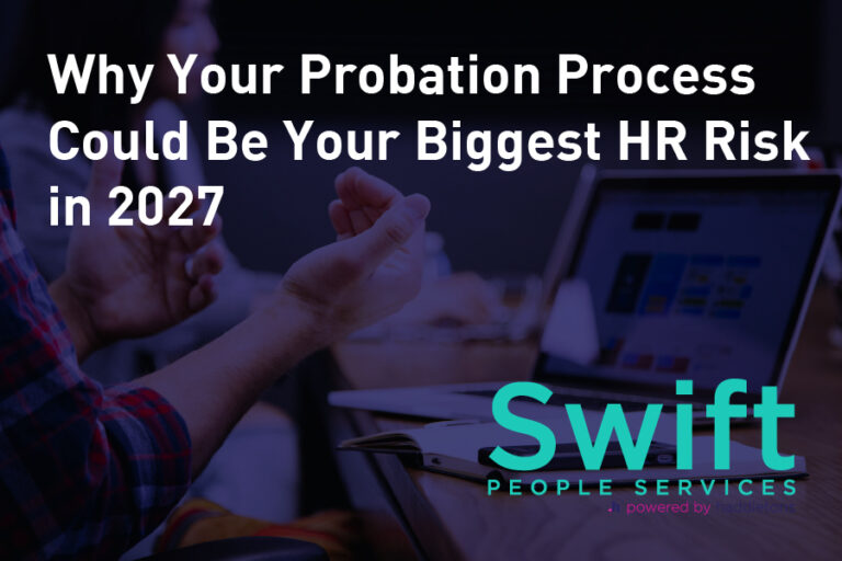 Why Your Probation Process Could Be Your Biggest HR Risk in 2027